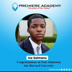 Isa Salmanu heads on to Harvard University from Premiere Academy after an outstanding performance in 2023 Jamb/WAEC